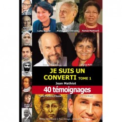 Je suis un converti - Tome 1