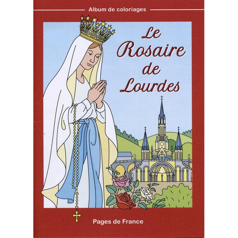 Le rosaire de Lourdes (coloriage) - DERNIER EXEMPLAIRE EN STOCK