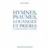 Hymnes, psaumes, louanges et prières au Créateur de l'Univers