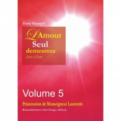 L'amour seul demeurera -...