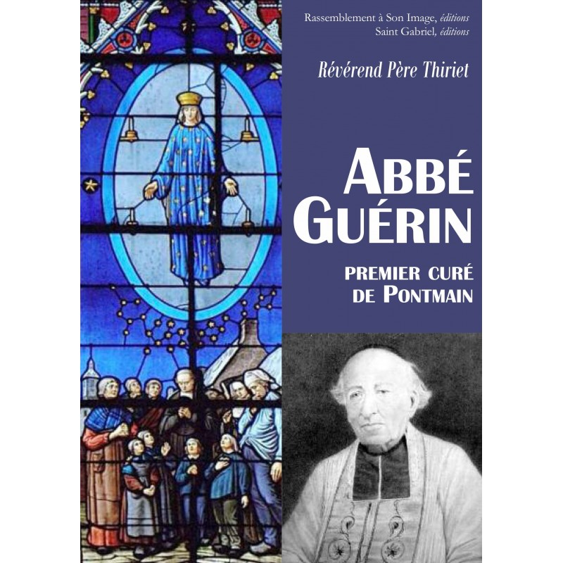 Abbé Michel Guérin, premier curé de Pontmain