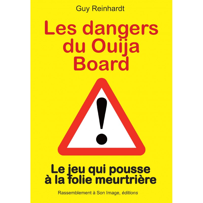 Les dangers du Ouija Board