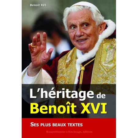 L'héritage de Benoît XVI