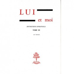 Lui et moi, entretiens...