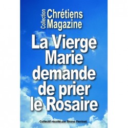 La Vierge Marie demande de...