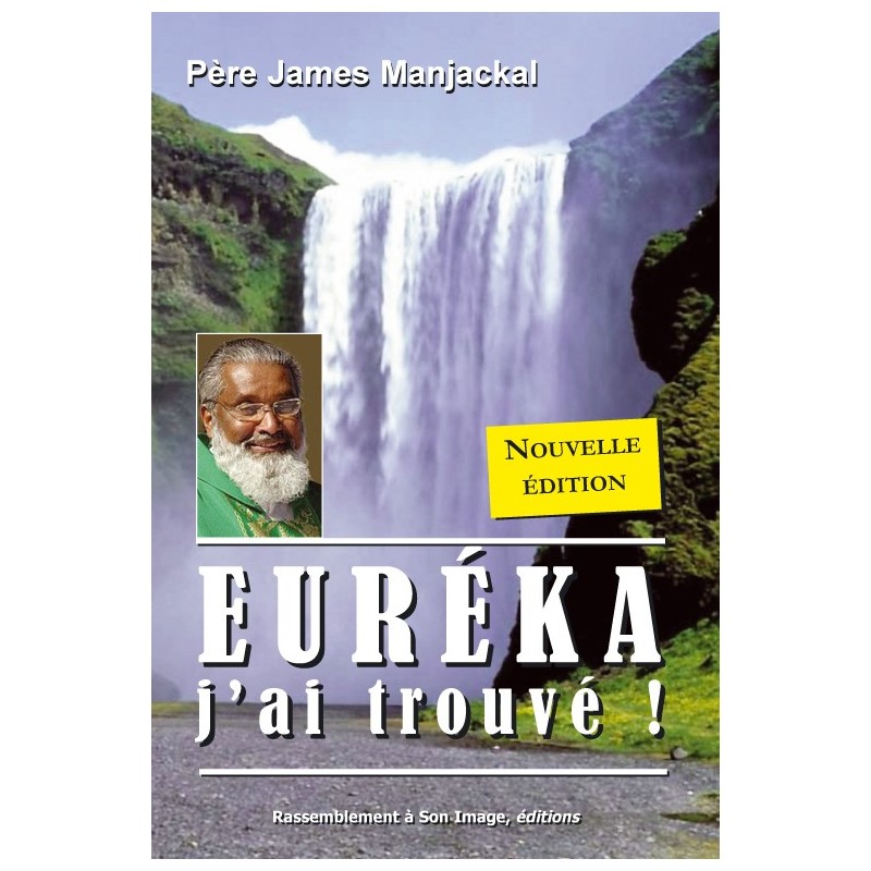 EUREKA - Père James MANJACKAL