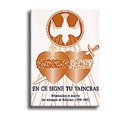 En ce signe tu vaincras -...