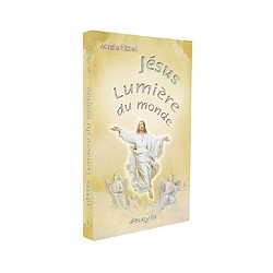 Jésus, Lumière du monde -...