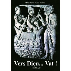 Vers Dieu … Vat !