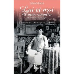Lui et moi - Oeuvre complète