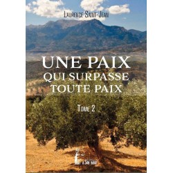 Une paix qui surpasse toute...