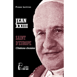 Jean XXIII - Saint d'Europe...
