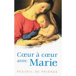 Coeur à coeur avec Marie -...