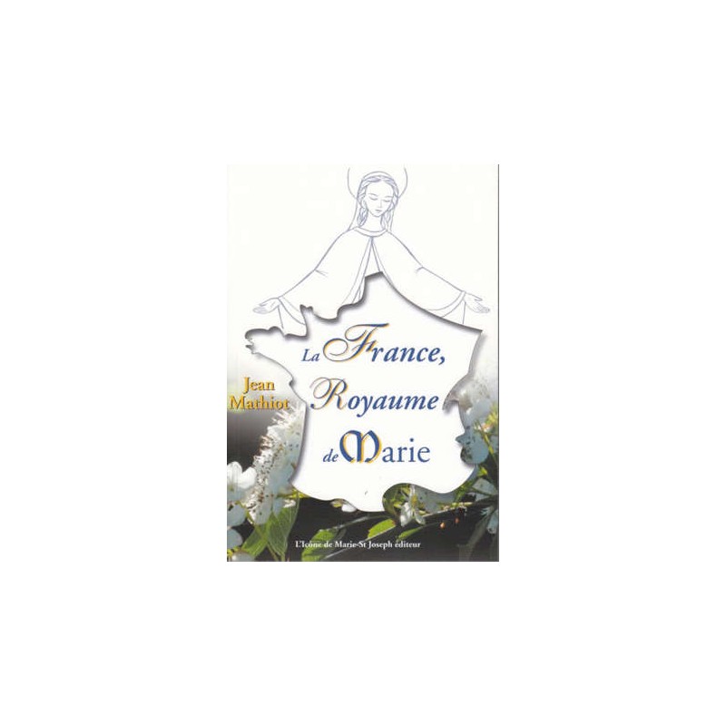 La France, Royaume de Marie