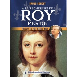 À la recherche du roy perdu