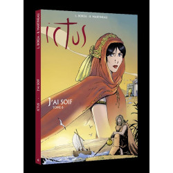 J'ai soif - Ictus tome 6 -...