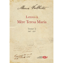 Lettres à Mère Teresa Maria...