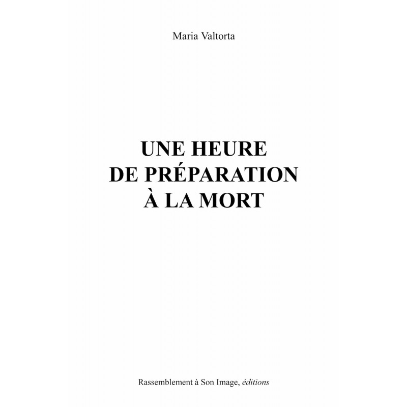 Une heure de préparation à la mort - le livret