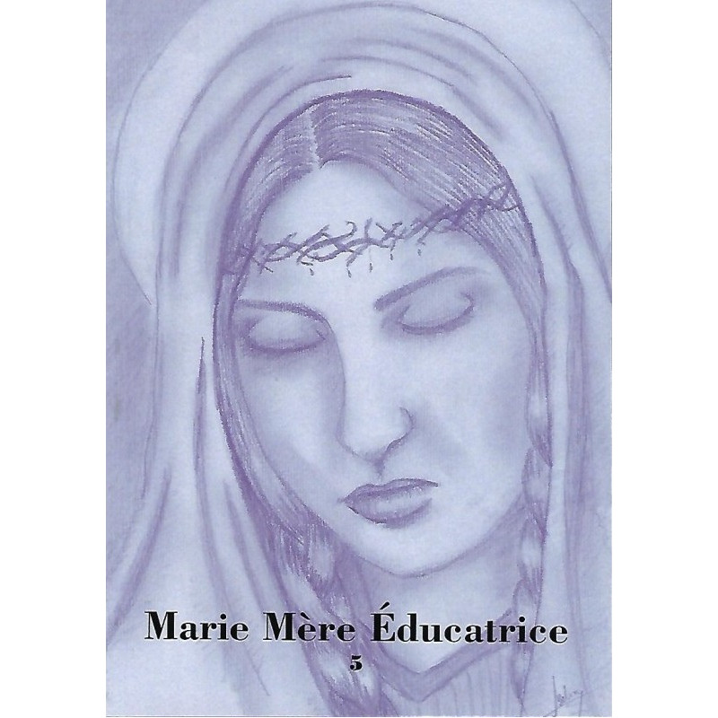 Marie Mère Éducatrice - Tome 5