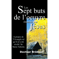 Les sept buts de l'oeuvre...
