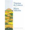 Thérèse de Lisieux et Maria Valtorta