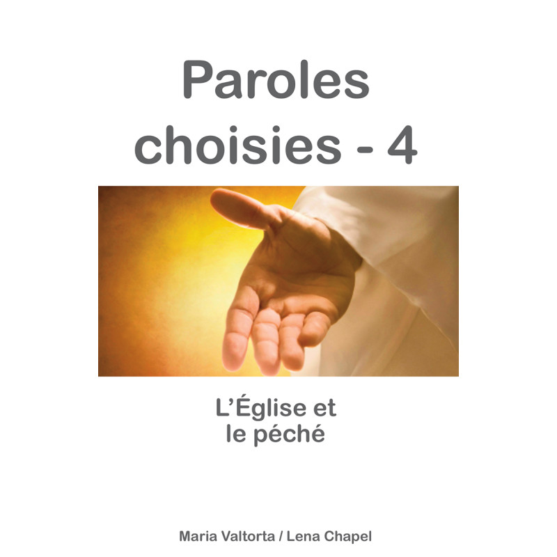 Paroles choisies 4 - L'Eglise et le péché