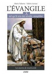 L´Evangile tel qu´il m´a...
