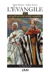 L'Evangile tel qu'il m'a...
